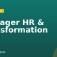 Manager HR & Transformation