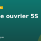 stage ouvrier 5S