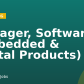 Manager, Software (Embedded & Digital Products)
