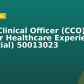 Chief Clinical Officer (CCO) (Senior Healthcare Experience Essential) 50013023