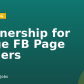 Partnership for Large FB Page Owners