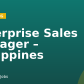 Enterprise Sales Manager – Philippines
