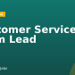 Customer Service Team Lead