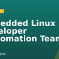Embedded Linux Developer (Automation Team)