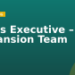 Sales Executive – Expansion Team