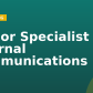 Senior Specialist – Internal Communications