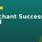 Merchant Success Lead