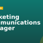 Marketing Communications Manager