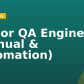 Senior QA Engineer (Manual & Automation)