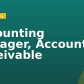 Accounting Manager, Accounts Receivable