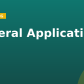 General Application