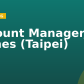 Account Manager, Homes (Taipei)