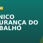 TÉCNICO SEGURANÇA DO TRABALHO