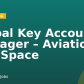 Global Key Accounts Manager – Aviation and Space