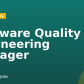 Software Quality Engineering Manager