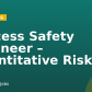 Process Safety Engineer – Quantitative Risk