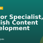 Senior Specialist, English Content Development