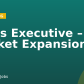 Sales Executive – Market Expansion