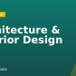 Architecture & Interior Design