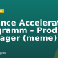 Binance Accelerator Programm – Product Manager (meme)