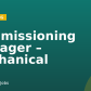 Commissioning Manager – Mechanical