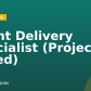Client Delivery Specialist (Project Based)