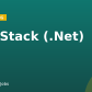 Full Stack (.Net)