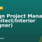 Design Project Manager (Architect/Interior Designer)