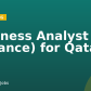 Business Analyst (Finance) for Qatar