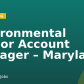 Environmental Senior Account Manager – Maryland