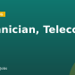 Technician, Telecom