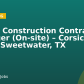 Senior Construction Contracts Manager (On-site) – Corsicana, TX, or Sweetwater, TX
