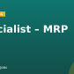 Specialist – MRP
