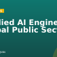 Applied AI Engineer, Global Public Sector