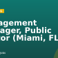 Engagement Manager, Public Sector (Miami, FL)