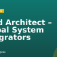 Field Architect – Global System Integrators