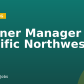 Partner Manager (Pacific Northwest)