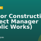 Senior Construction Project Manager (Public Works)