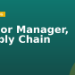 Senior Manager, Supply Chain