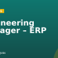 Engineering Manager – ERP