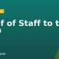 Chief of Staff to the CMO