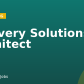 Delivery Solutions Architect