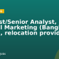 Analyst/Senior Analyst, B2B Digital Marketing (Bangkok Based, relocation provided)
