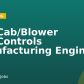 Rad Cab/Blower Cab/Controls Manufacturing Engineer
