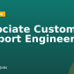 Associate Customer Support Engineer
