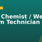 Wet Chemist / Wet Chem Technician