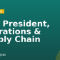 Vice President, Operations & Supply Chain