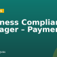 Business Compliance Manager – Payments