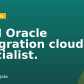 HCM Oracle Integration cloud specialist.