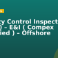 Quality Control Inspectors ( QCI ) – E&I ( Compex Certified ) – Offshore